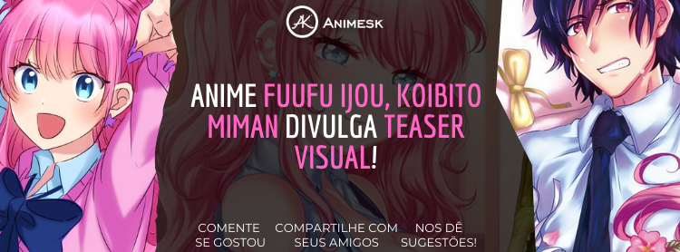 Anime Fuufu Ijou, Koibito Miman divulga teaser visual!