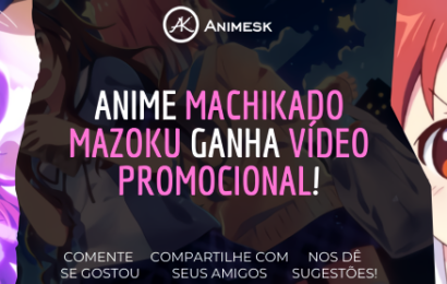 Anime Machikado Mazoku ganha vídeo promocional!