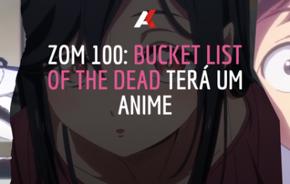 Zom 100: Bucket List of the Dead terá um anime
