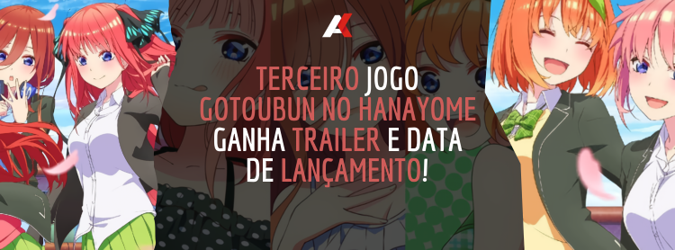 Gotoubun no Hanayome - 3ª Game da franquia para consoles ganha